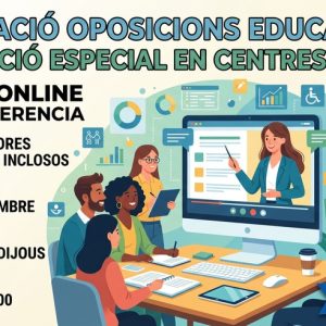 CURS OPOSICIONS EDUCADOR/A D'EDUCACIÓ ESPECIAL EN CENTRES PÚBLICS